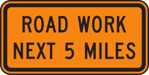 Road Work 5 miles